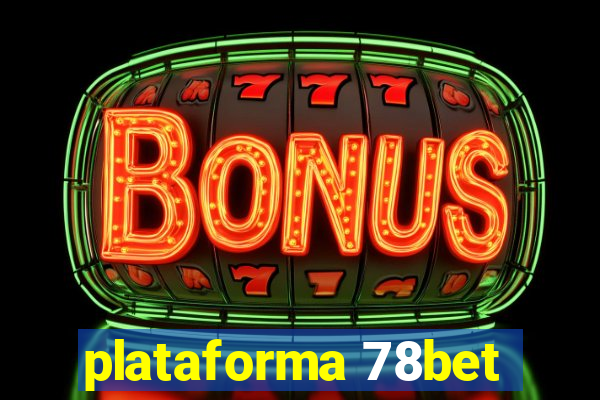 plataforma 78bet